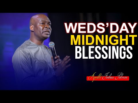 Wednesday Midnight Blessings, 1st March 2022 - Apostle Joshua Selman | Good Word Before You Sleep
