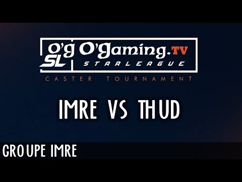 OGSL 2 - Groupe Imre - Imre vs Thud - 28/10/15
