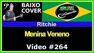 Ritchie - Menina Veneno (no BAIXO com Tablatura) bass cover tab
