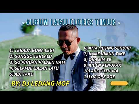 ALBUM LAGU FLORES TIMUR - DJ LEDANG MOF - GERRSO MUSIKKA ( JILID ll ) 🎹🎙️