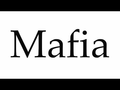 How to Pronounce Mafia