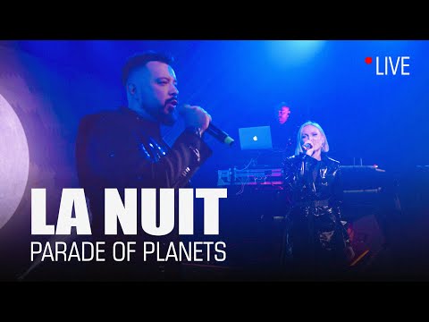 Parade of Planets - La Nuit, live performance in Minsk, 2025