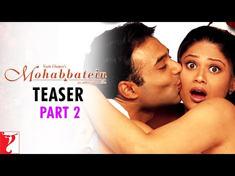 Mohabbatein (2000) Teaser Trailer