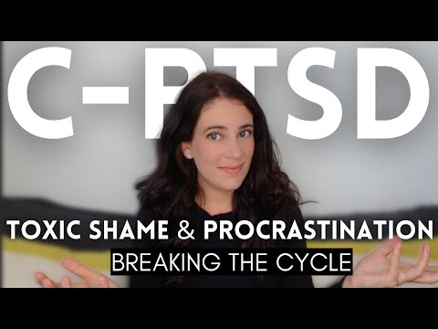 CPTSD: Breaking The Toxic Shame/Procrastination Cycle With Self-Compassion