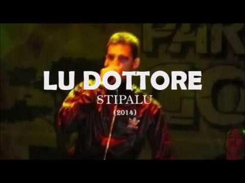LU DOTTORE - STIPALU (2014)