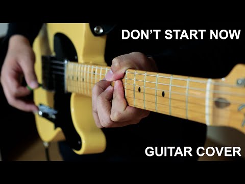 Don't Start Now by Dua Lipa Guitar Cover