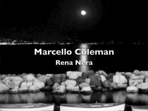 Marcello Coleman - Rena Nera (unofficial video)