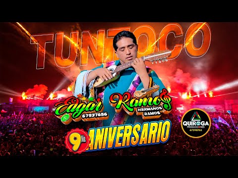 EDGAR RAMOS HERMANOS RAMOS en vivo COOPERATIVA MINERA TUNTOCO R.L 2024. 🇧🇴