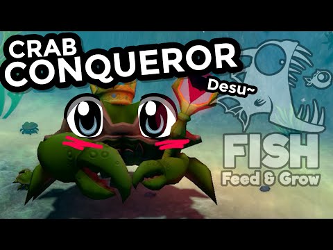 CRAB CONQUEROR (desu~) | Fish: Feed and Grow | Crab Madness Event
