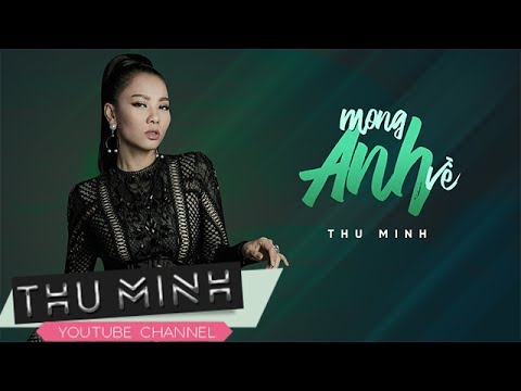 Mong Anh Về - Thu Minh