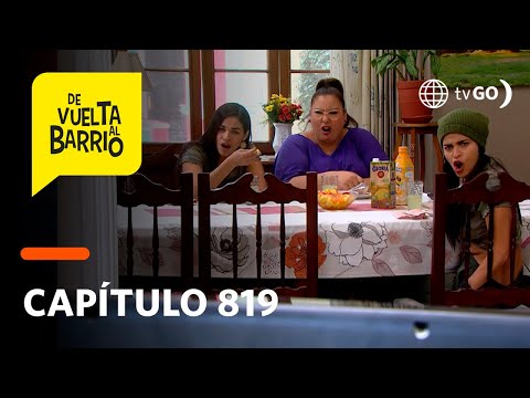 De Vuelta al Barrio 4: Pepa y las gemelas se enteraron que Sofía se casará (Capítulo n° 819)