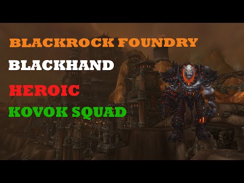 Kovok Squad vs Blackhand Heroic
