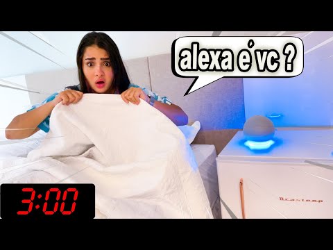 ALGO ESTRANHO ACONTECEU COM A ALEXA AS 3:00 HORAS DA MANHÃ !!!