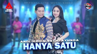 Download lagu Selvi Ayunda Feat. Andi KDI - Hanya Satu | New RGS mp3