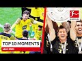 41 Goals Lewandowski Record, Thrilling Season Finale & Emotional Farewells - Top 10 Moments May