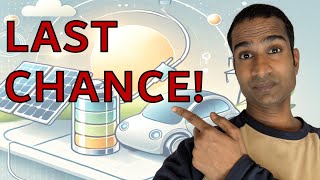 Solar Battery Storage and Electric Vehicle Owners – Act NOW! 🏃🏽♂️