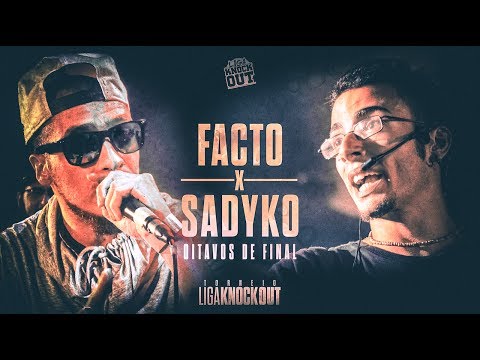 FACTO BSJ VS SADYKO | LIGA KNOCK OUT