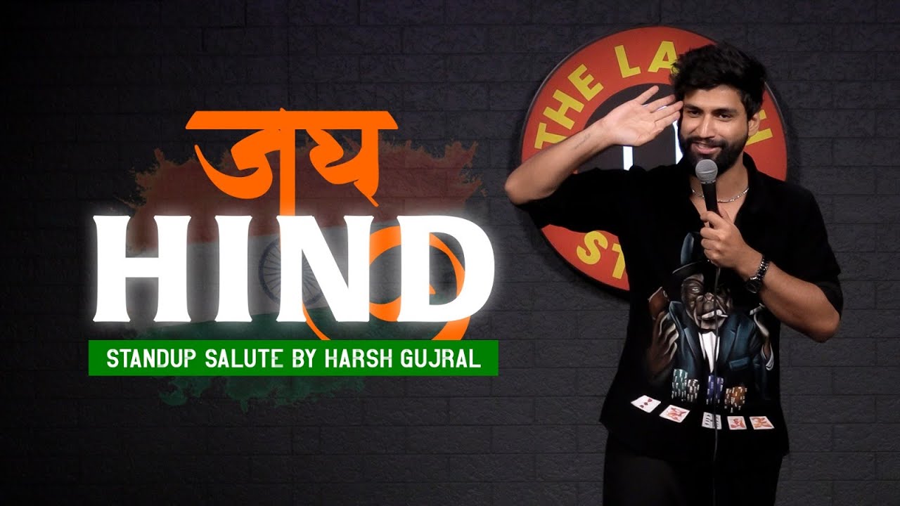 Jai Hind - A Stand up Salute by Harsh Gujral