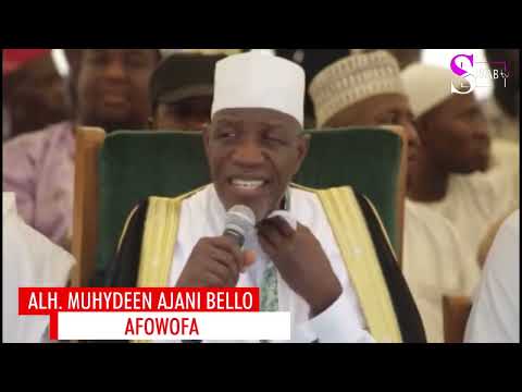 AFOWOFA BY ALHAJI MUHYDEEN AJANI BELLO
