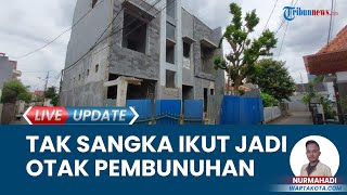 Ulah Didot Bantu Oknum Caleg Otak Pembunuhan Indriana Buat Tetangga Syok, Pendiam & Jarang Bergaul