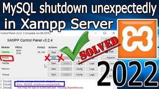 [Solved] Error: MySql Shutdown Unexpectedly [2022 Update] MySql not starting in Xampp Server