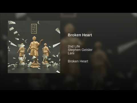 2nd Life - Broken Heart (feat. Leni & Stephen Geisler)