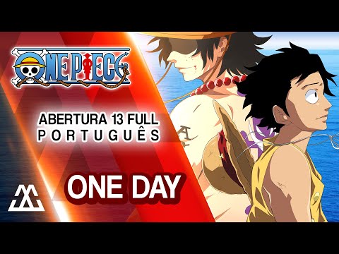 ONE PIECE Abertura 13 Completa em Português - One Day (PT-BR)