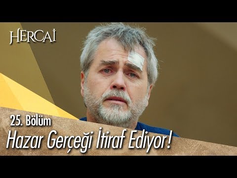 Hazar gerçeği itiraf ediyor - Hercai 25. Bölüm