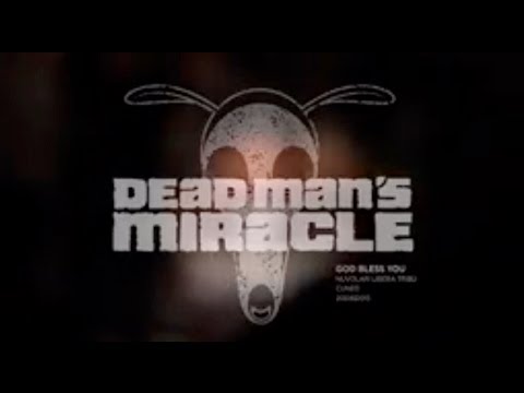 Dead Man's Miracle - Live - God Bless You