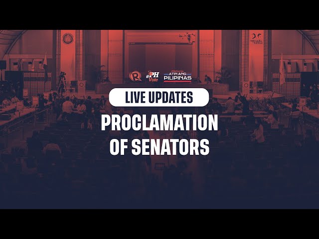 HIGHLIGHTS: Proclamation of 12 winning senators – 2022 Philippine elections