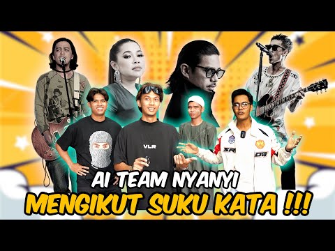 AI TEAM CHALLENGE NYANYI MENGIKUT SUKU KATA !!!