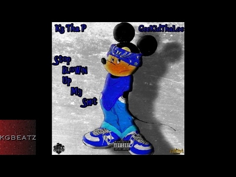 K3 Tha P ft. GeeKidThaLoc - Stop Blowin Up My Shit [Prod. By Slicc Blue] [New 2017]