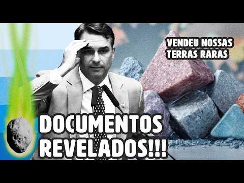 DOCUMENTOS QUE MOSTRAM FLÁVIO BOLSONARO TENTANDO ENTREGAR TERRAS RARAS PARA TRUMP | PLANTÃO