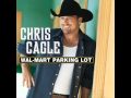 Walmart Parking Lot - Chris Cagle *Free Download*