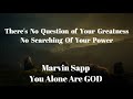 GOD ALONE MARVIN SAPP YOU ARE GOD ALONE