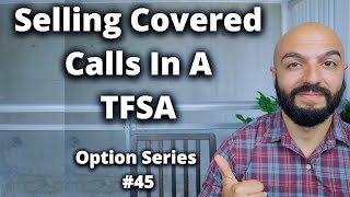 Selling Covered Calls In A Tax Free Savings Account | Questrade | Live Trading #45