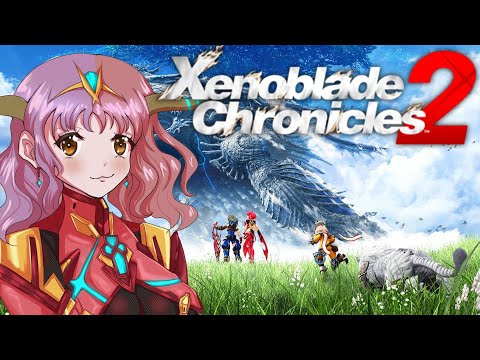 【Xenoblade Chronicles 2 #1】Let's Start! A brand new Xenoblade!!!