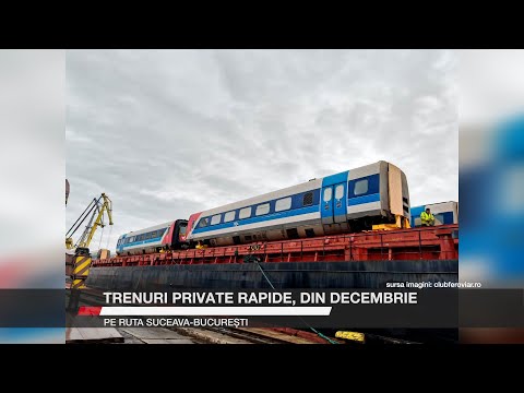Fast private trains, starting in December on the Suceava-Bucharest route