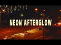 Neon Afterglow Blackeyes Official Video