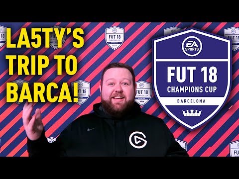 DHTEKKZ IS UNREAL!! 😱 LA5TY'S BARCELONA VLOG! FIFA 18 CHAMPIONS CUP!