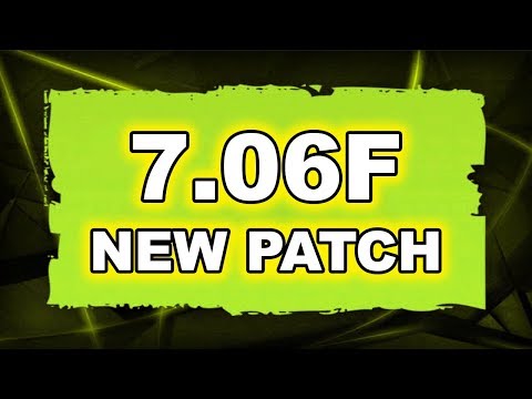 Dota 2 NEW 7.06F PATCH - Main Changes!