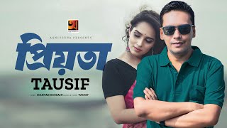 Priyota | প্রিয়তা | Tausif | New Bangla Song 2024 | Romantic Bangla Song