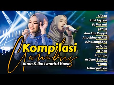 Kompilasi Gambus ‼️ Alma esbeye & Ika Ismatul Hawa