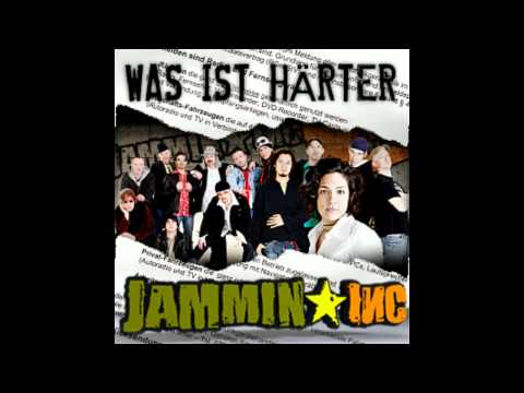 Jammin-Inc - Was Ist Härter v2