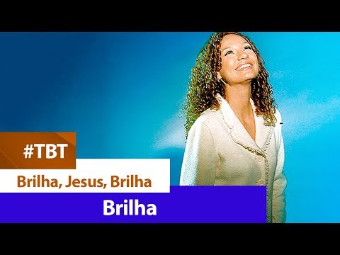 Brilha, Jesus, Brilha - Jeanne Mascarenhas