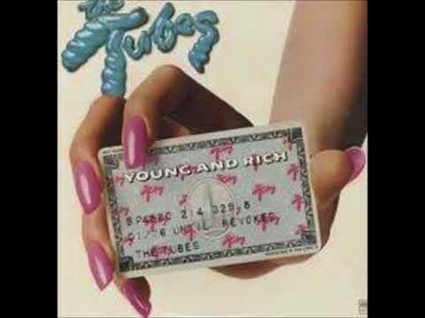 Young And Rich - Tubes