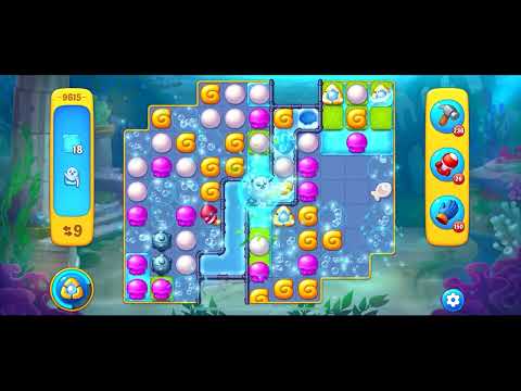 Fishdom level 9615 no boosters フィッシュダム ノーマル