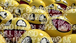 I Don&#39;t Wanna Be Sad - Simple Plan lyrics