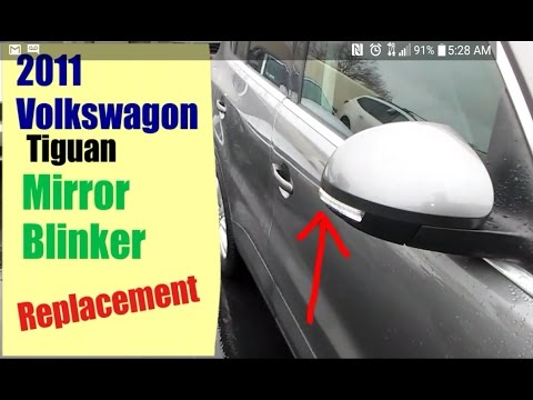 2011 Vw Tiguan Mirror Blinker replacement