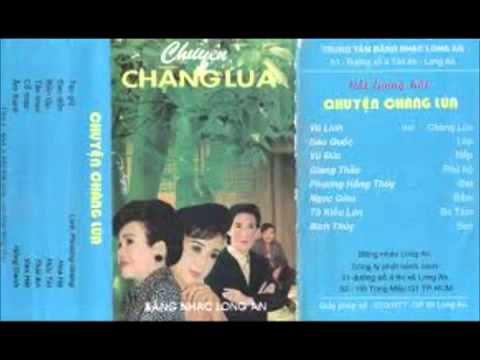 Chuyện Chàng Lúa   Audio Cải Lương Xưa Channel   25   5   2013   Phượng Hồng Audio